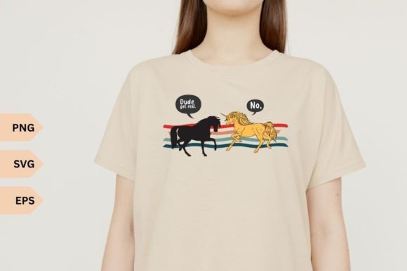 Dude Get Real Mythical Animal Rainbow Graphics