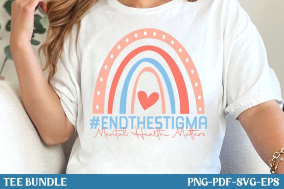 End the Stigma Rainbow Boho T-Shirt SVG: Graphics and T-Shirt Designs