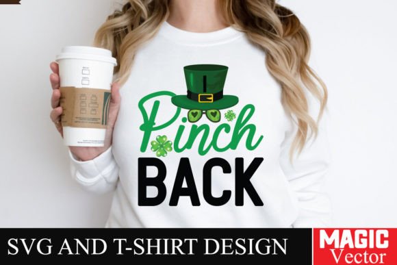 I Pinch Back SVG Cut File, St. Patrick's Graphics