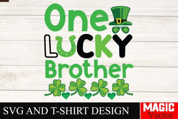 One Lucky Bother SVG Cut File: Graphics for T-Shirt Designs