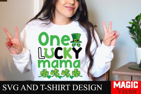 One Lucky Mama SVG Cut File, St. Patrick's