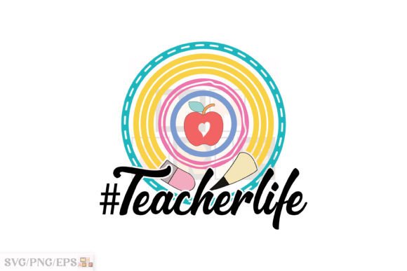 Teacher Life Teacher Rainbow SVG Shirt Graphics